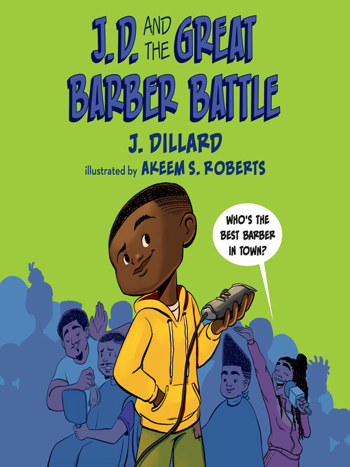 Title details for J.D. and the Great Barber Battle by J. Dillard - Wait list